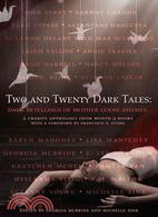 Two and Twenty Dark Tales ─ Dark Retellings of Mother Goose Rhymes