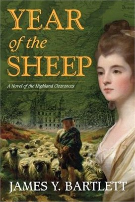 Year of the Sheep: A Novel of the Highland Clearances