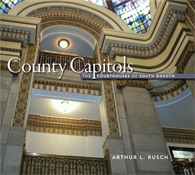County Capitols ― The Courthouses of South Dakota
