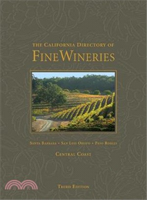 The California Directory of Fine Wineries ― Central Coast