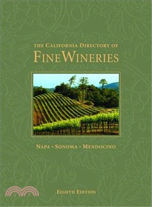 The California Directory of Fine Wineries ― Napa, Sonoma, Mendocino