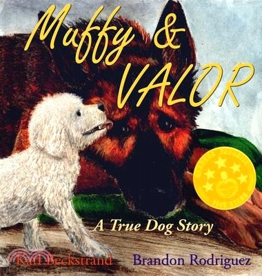 Muffy & Valor ─ A True Story