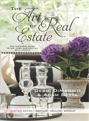 The Insider's Guide to Residential Real Estate ― San Francisco East Bay - Piedmont, Oakland, Berkeley, and Montclair