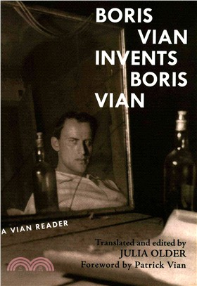 Boris Vian Invents Boris Vian