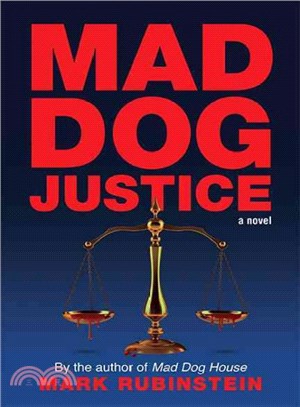 Mad Dog Justice