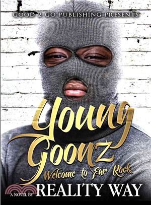 Young Goonz—Welcome to Far Rock