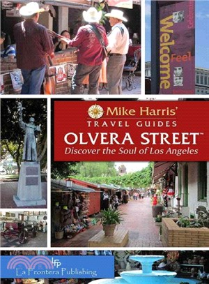 Olvera Street ― Discover the Soul of Los Angeles