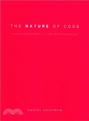 The Nature of Code ― Simulating Natural Systems With Processing