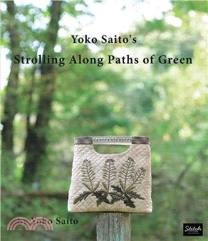 Yoko Saito's Strolling Along Paths of Green