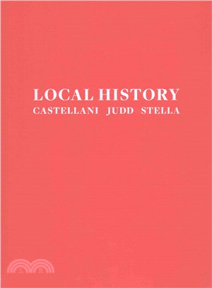 Local History ― Castellani, Judd, Stella
