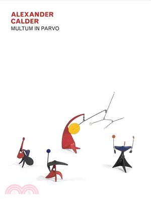 Alexander Calder ─ Multum in Parvo