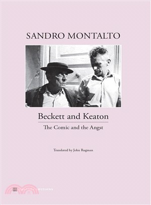 Beckett and Keaton ― The Comic and the Angst/Beckett E Keaton - Il Comico E L'angoscia Di Esistere