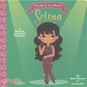 The life of Selena =La vida ...