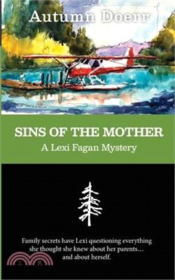 Sins of the Mother: A Lexi Fagan Mystery