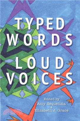 Typed Words, Loud Voices