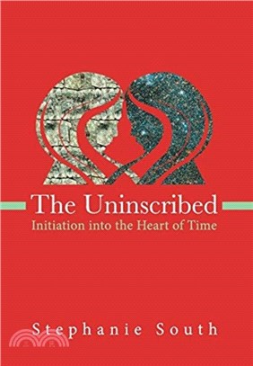 The Uninscribed：Initiation into the Heart of Time