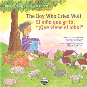 The Boy Who Cried Wolf / El Muchacho Que Grito Lobo