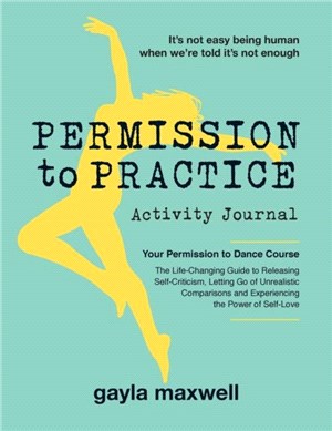 Permission to Practice：Activity Journal