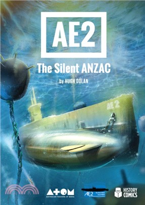 AE2 The Silent Anzac