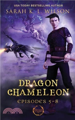 Dragon Chameleon：Episodes 5-8