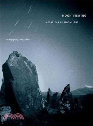 Moon Viewing, Megaliths by Moonlight