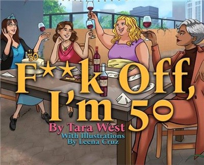 F**k Off, I'm 50