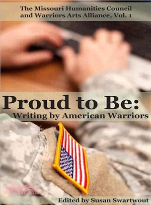 Proud to Be—Writing by American Warriors