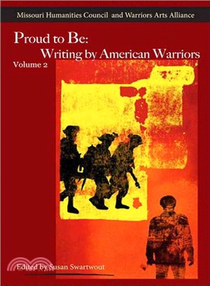 Proud to Be ― Writing by American Warriors