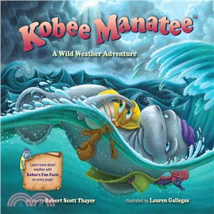 Kobee Manatee ─ A Wild Weather Adventure