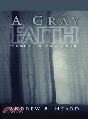 A Gray Faith