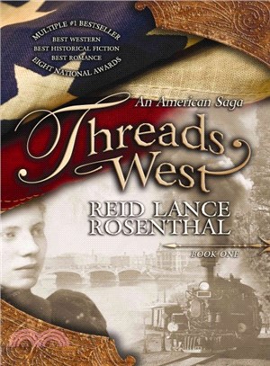 Threads West ─ An American Saga