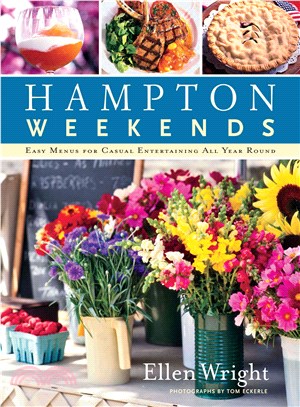 Hampton Weekends ─ Easy Menus for Casual Entertaining All Year Round