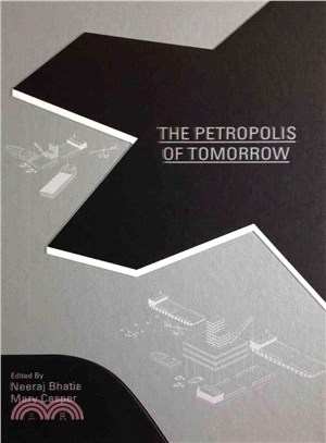 The Petropolis of Tomorrow