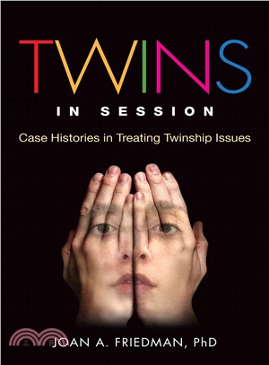 Twins in Session ― Case Histories in Treating Twinship Issues