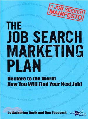 The Job Seeker Manifesto ― The Job Search Marketing Plan