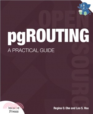 Pgrouting：A Practical Guide