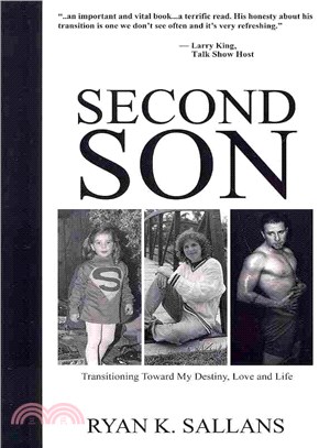 Second Son ― Transitioning Toward My Destiny, Love and Life