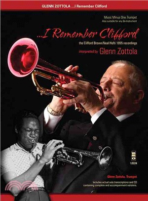 I Remember Clifford ─ The Clifford Brown / Neal Hefti 1955 Recordings