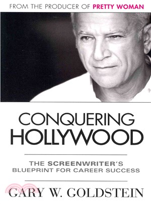 Conquering Hollywood ― The Screenwriter's Blueprint for Career Success