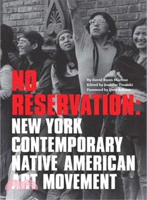 No Reservation ─ New York Contemporary Native American Art Movement