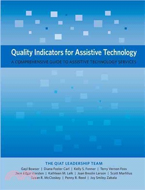 Quality Indicators for Assistive Technology ─ A Comprehensive Guide to Assistive Technology Services