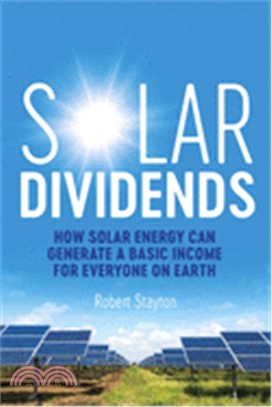 Solar Dividends: How Solar Energy Can Generate a Basic Income For Everyone on Earth