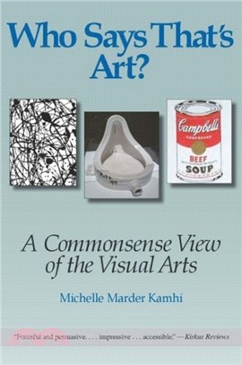 Who Says That's Art?：A Commonsense View of the Visual Arts