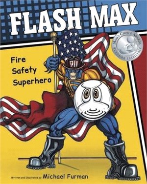 Flash Max ― Fire Safety Superhero