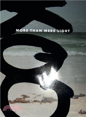 More Than Mere Light