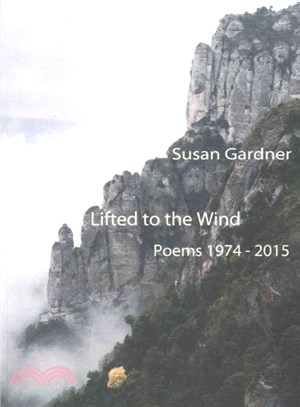 Lifted to the Wind ― Poems 1974-2015