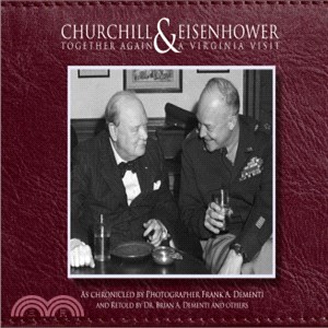 Churchill & Eisenhower ― Together Again, a Virginia Visit