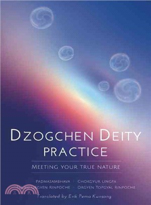 Dzogchen Deity Practice ― Meeting Your True Nature