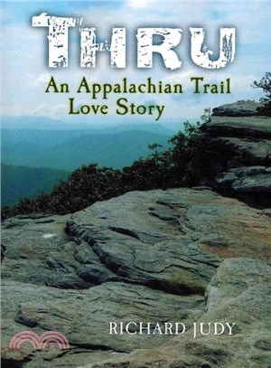 Thru ― An Appalachian Trail Love Story