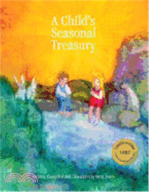 A Child's Seasonal Treasury (3/e)